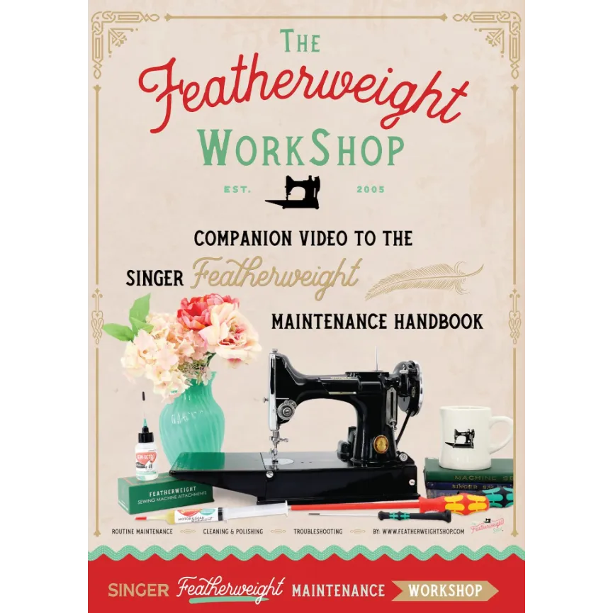 STREAMING, Singer Featherweight Maintenance Workshop - WATCH NOW